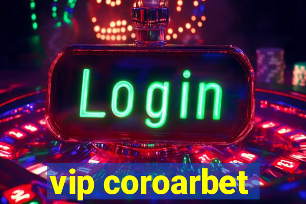 vip coroarbet